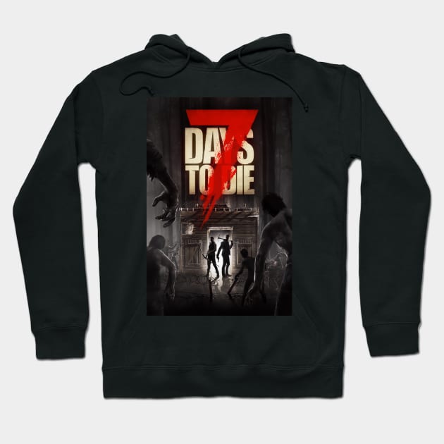 7 Days to Die Hoodie by DANJ16